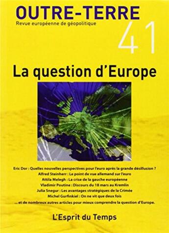 Couverture du livre « La question d'Europe » de Academie Europeenne aux éditions L'esprit Du Temps