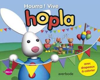 Couverture du livre « Hourra ! vive hopla » de Bert Smets et Jan Simoen aux éditions Averbode