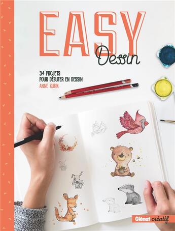 Couverture du livre « Easy dessin » de Anne Kubik aux éditions Glenat