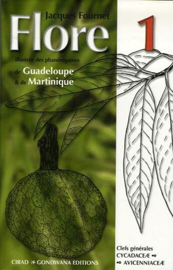 Couverture du livre « Flore Illustree Des Phanerogames De Guadeloupe Et De Martinique » de Jacques Fournet aux éditions Cirad