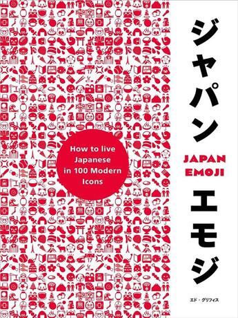 Couverture du livre « Japan emoji » de Griffiths Ed aux éditions Random House Uk