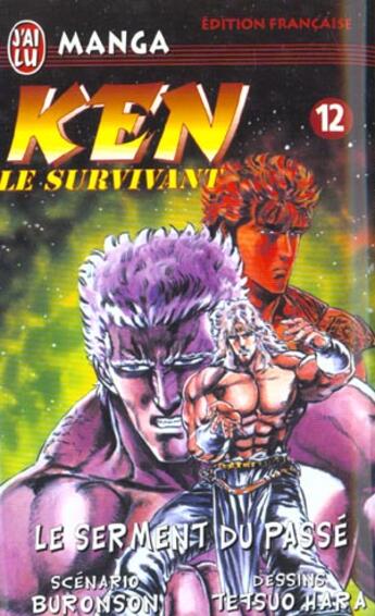 Couverture du livre « Ken le survivant - le serment du passe » de Buronson aux éditions J'ai Lu
