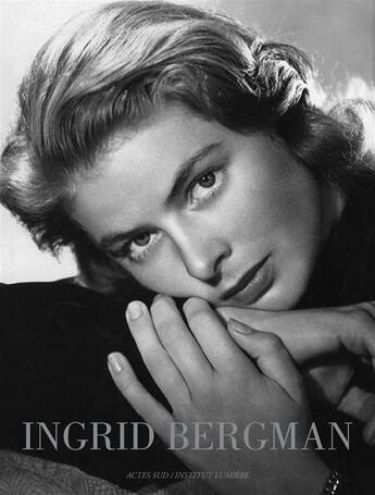 Couverture du livre « Ingrid Bergman » de Lothar Schirmer aux éditions Actes Sud