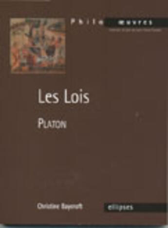 Couverture du livre « Platon, les lois » de Baycroft Christine aux éditions Ellipses