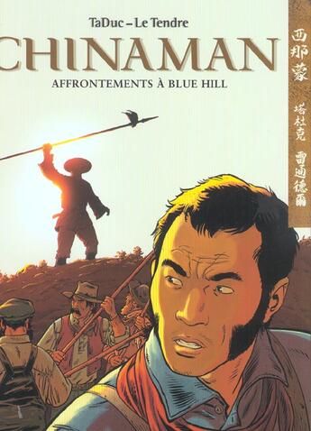 Couverture du livre « Chinaman Tome 7 : affrontements à Blue Hill » de Taduc et Serge Le Tendre aux éditions Dupuis