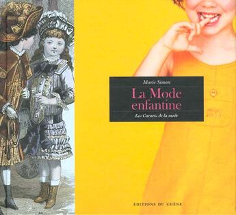 Couverture du livre « La Mode Enfantine » de Marie Simon aux éditions Chene