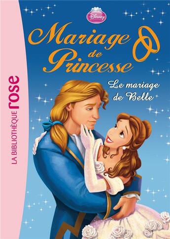 Couverture du livre « Mariage de princesse t.4 ; le mariage de Belle » de  aux éditions Hachette Jeunesse