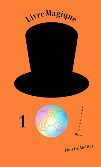 Couverture du livre « Livre magique Tome 1 ; le ballon » de Fanette Mellier aux éditions Memo