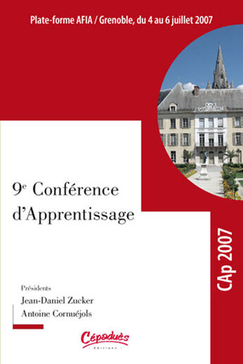 Couverture du livre « Cap 2007 ; actes de la conférence francophone sur l'apprentissage automatique » de  aux éditions Cepadues
