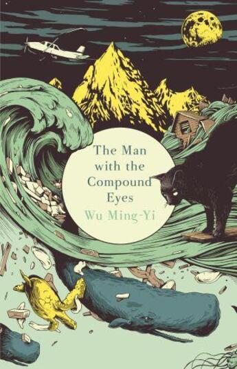 Couverture du livre « The Man with the Compound Eyes » de Wu Ming-Yi aux éditions Random House Digital