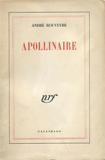 Couverture du livre « Apollinaire » de Rouveyre Andre aux éditions Gallimard