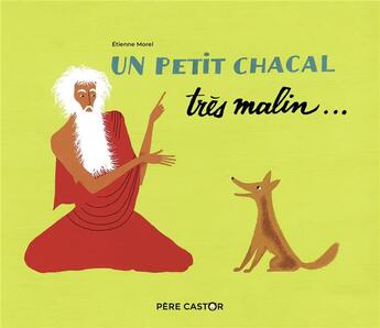Couverture du livre « Un petit chacal tres malin... » de Anonyme aux éditions Pere Castor