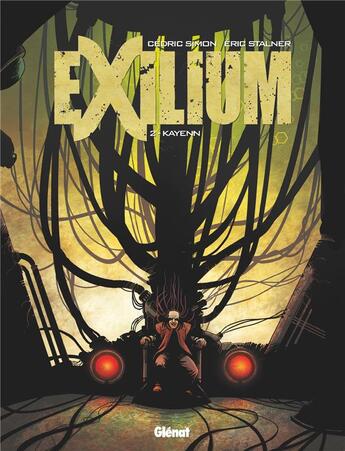 Couverture du livre « Exilium Tome 2 : Kayenn » de Eric Stalner et Cedric Simon aux éditions Glenat