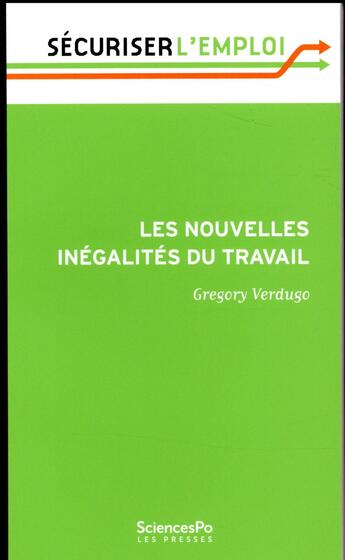 Couverture du livre « Les nouvelles inégalités du travail » de Gregory Verdugo aux éditions Presses De Sciences Po