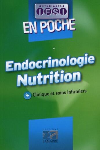 Couverture du livre « Endocrinologie ; nutrition » de Druot aux éditions Lamarre