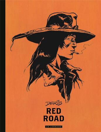Couverture du livre « Red road : intégrale » de Derib aux éditions Lombard