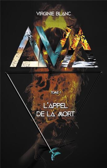 Couverture du livre « Ava t.1 ; l'appel de la mort » de Virginie Blanc aux éditions Faralonn