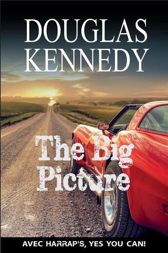 Couverture du livre « The big picture » de Douglas Kennedy aux éditions Larousse