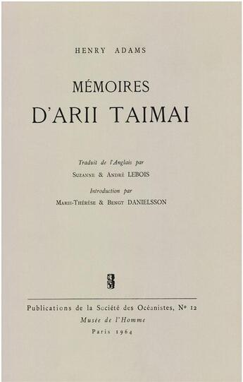 Couverture du livre « Mémoire d'Arii Taimai » de Bengt Danielsson aux éditions Societe Des Oceanistes