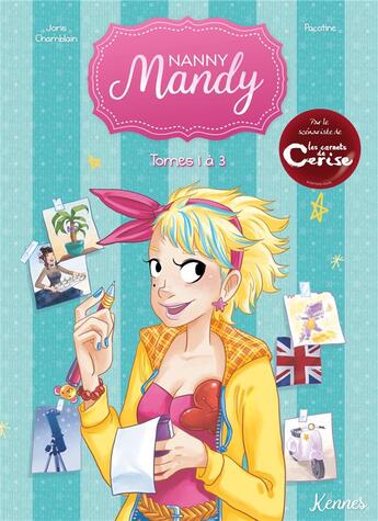 Couverture du livre « Nanny Mandy : Intégrale t.1 à t.3 » de Joris Chamblain et Pacotine et Virginie Blancher aux éditions Kennes Editions