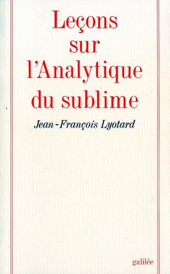Couverture du livre « Lecons sur l'analytique du sublime » de Lyotard Jf aux éditions Galilee