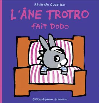 Couverture du livre « L'âne Trotro fait dodo » de Benedicte Guettier aux éditions Gallimard Jeunesse Giboulees