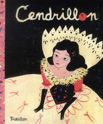 Couverture du livre « Cendrillon » de Charles Perrault et Alexandra Huard aux éditions Tourbillon
