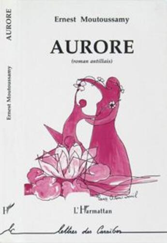 Couverture du livre « Aurore » de Ernest Moutoussamy aux éditions L'harmattan