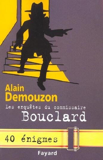 Couverture du livre « Les Enquêtes du commissaire Bouclard : 40 énigmes » de Alain Demouzon aux éditions Fayard