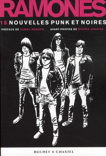 Couverture du livre « Ramones ; 18 nouvelles punk et noires » de  aux éditions Buchet Chastel