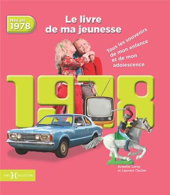 Couverture du livre « 1978, le livre de ma jeunesse » de Laurent Chollet aux éditions Hors Collection