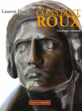 Couverture du livre « Contant Roux » de Laurent Noet aux éditions Mare & Martin
