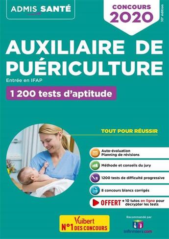 Couverture du livre « Auxiliaire de puériculture, entrée en IFAP ; 1200 tests d'aptitude (édition 2020) » de Olivier Sorel et Drevet Sebastien aux éditions Vuibert