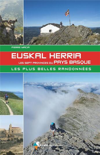 Couverture du livre « Euskal Herria, les sept provinces du pays basque (édition 2021) » de Pierre Macia aux éditions Glenat