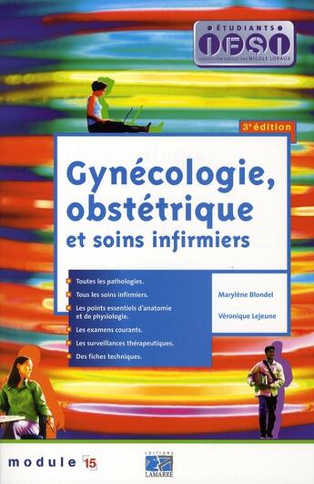 Couverture du livre « Gynecologie obstetrique et soins infirmiers 3e edition » de Blondel aux éditions Lamarre