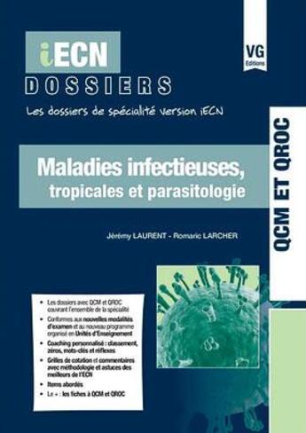 Couverture du livre « IECN DOSSIERS MALADIES INFECTIEUSES » de J. Laurent aux éditions Vernazobres Grego