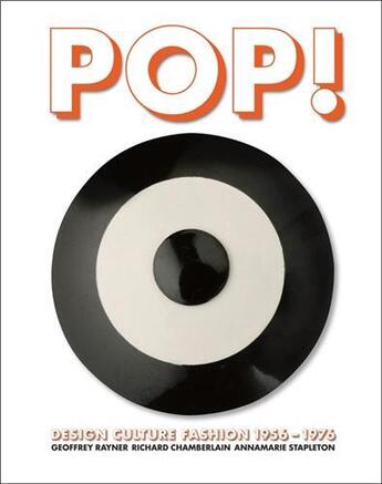Couverture du livre « Pop ! design culture fashion 1956 -1976 » de Rayner Geoffrey aux éditions Acc Art Books