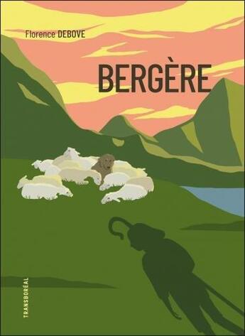Couverture du livre « Bergère » de Florence Debove aux éditions Transboreal