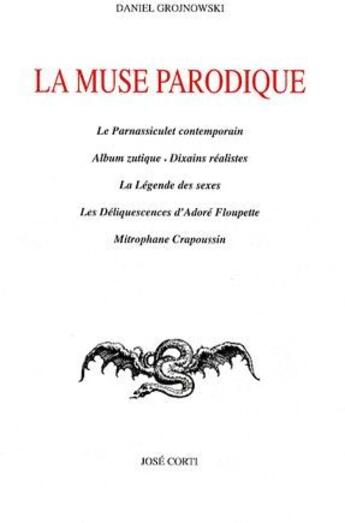 Couverture du livre « La muse parodique » de Grojnowski Dani aux éditions Corti