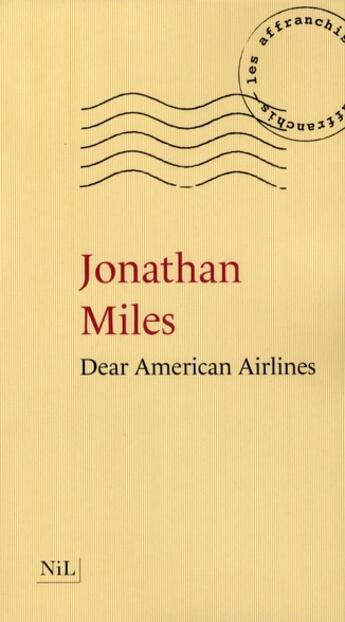 Couverture du livre « Dear American Airlines » de Jonathan Miles aux éditions Nil
