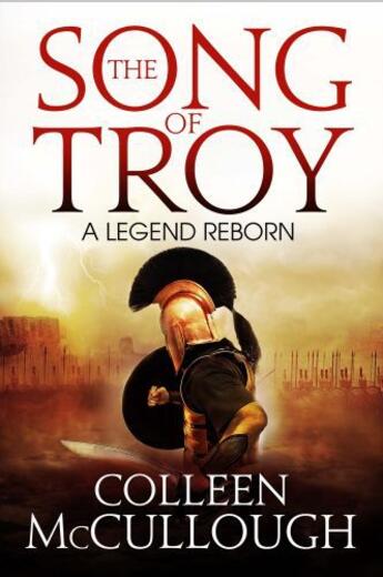 Couverture du livre « The Song of Troy » de Colleen Mccullough aux éditions Head Of Zeus