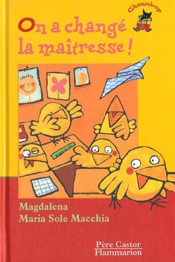 Couverture du livre « On a change la maitresse! » de Magdalena Guirao-Jul aux éditions Pere Castor