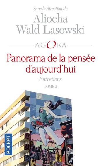 Couverture du livre « Panorama de la pensée d'aujourd'hui t.2 » de Aliocha Wald Lasowski aux éditions Pocket