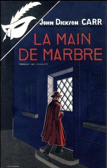 Couverture du livre « La main de marbre » de John Dickson Carr aux éditions Editions Du Masque