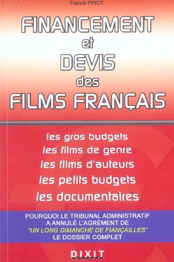 Couverture du livre « Financement et devis des films francais » de Franck Priot aux éditions Dixit