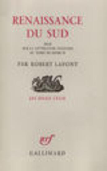 Couverture du livre « Renaissance Du Sud » de Robert Lafont aux éditions Gallimard