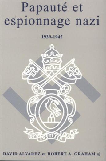 Couverture du livre « BB n°35 - Papauté et espionnage nazi 1939-1945 » de David Alvarez aux éditions Beauchesne