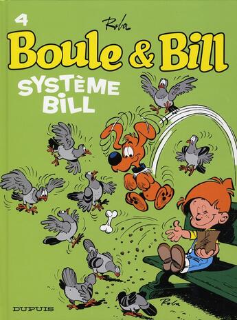 Couverture du livre « Boule & Bill Tome 4 : système Bill » de Jean Roba aux éditions Dupuis