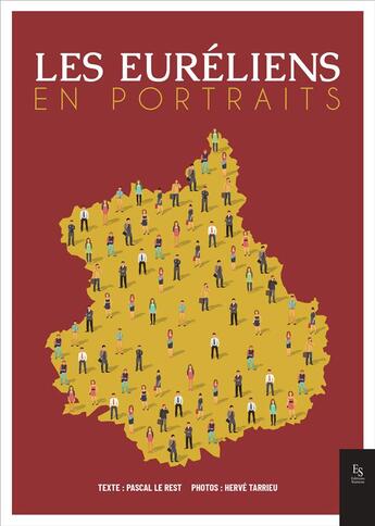 Couverture du livre « Les Euréliens en portraits » de Pascal Le Rest et Herve Tarrieu aux éditions Editions Sutton