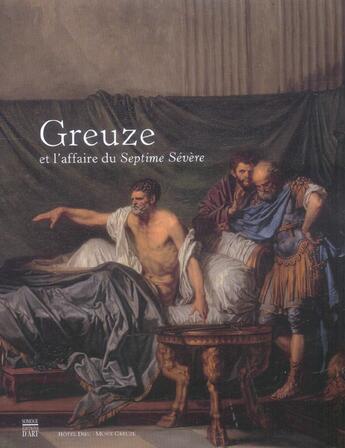 Couverture du livre « Greuze et l'affaire du septime severe » de  aux éditions Somogy